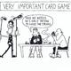 Card Game | £95 | | Ink on paper Card Game