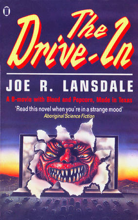 The Drive in - Joe R Lansdale