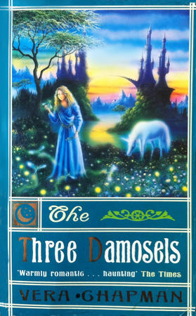 The Three Damosels - Vera Chapman