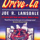 The Drive in - Joe R…