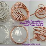 Hair Barrette or Shawl pin Materials and tutorial Kit - Wire and PDF file
