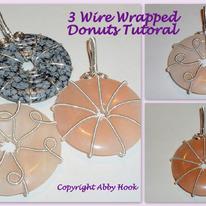 3 Wire Wrapped Donuts - Wire Wrap, Spider Web Wrap and Loop Wrap Tutorial