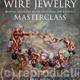 Wire Jewelry Masterclass - front cover