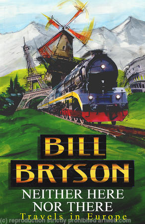 Neither Here Nor There - Bill Bryson