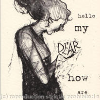 Hello My Dear, How Are You?