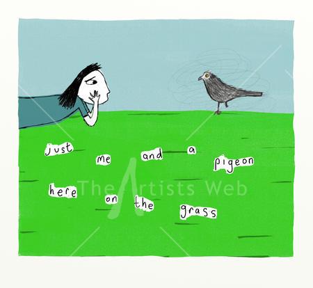Just Me And A Pigeon 