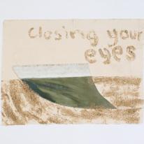 Closing Your Eyes